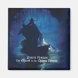 Zariya Hollow：オペラハウスの幽霊、マグネット マグネット