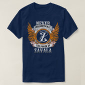 Zavalaの名前のシャツは~の力を決して過小評価しない Tシャツ (デザイン正面)