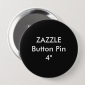 Zazzleの空白のなカスタム4"巨大なボタンPinの黒 缶バッジ (正面&裏面)