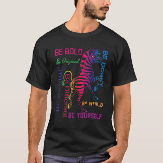 Zebra Graphic Be はっきりした Yourself Be 風変わり Uniq Tシャツ