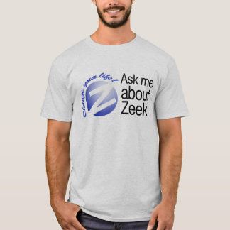 Zeekについて私に尋ねて下さい Tシャツ