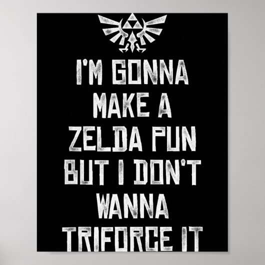 Zelda Funny Triforce It Pun Graphic ポスター (正面)