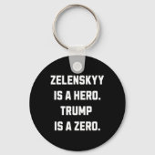 Zelenskyy Is A Hero.  キーホルダー (正面)