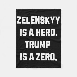 Zelenskyy Is A Hero.  フリースブランケット