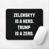 Zelenskyy Is A Hero.  マウスパッド (マウス)