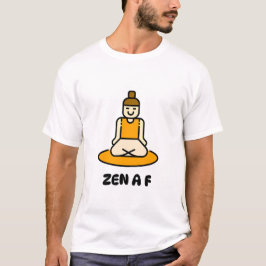 Zen AF瞑想カートゥーおもしろいン Tシャツ