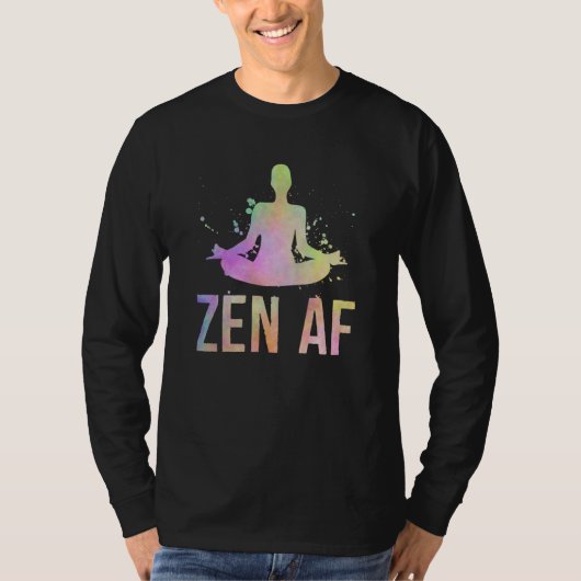 Zen AF ヨガ メディテーション オーム ポーズ ヨガ 引用 ジョーク グラフィック Tシャツ (正面)