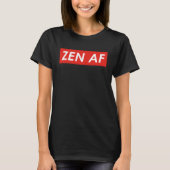 Zen AF 禅 AF Tシャツ (正面)