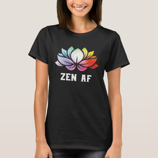 Zen AF Tie Dye Lotus Flower Yoga Zen Meditation Na Tシャツ (正面)