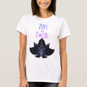 ZEN AS F*CK 過激なギャグTシャツ Tシャツ (正面)