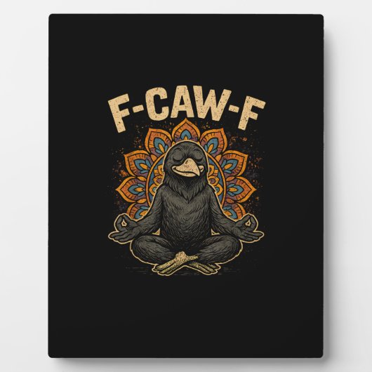 Zen F-Caw-F Crow Yoga Raven F-Caw-F Zen Funny Medi フォトプラーク (正面)