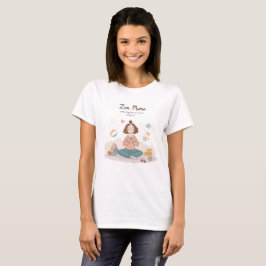 Zen Mama 落ち着いた子育てアート Tシャツ