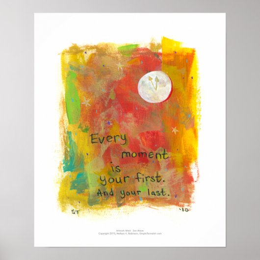 Zen Moon モダン Art絵画's - live in the moment ポスター (正面)