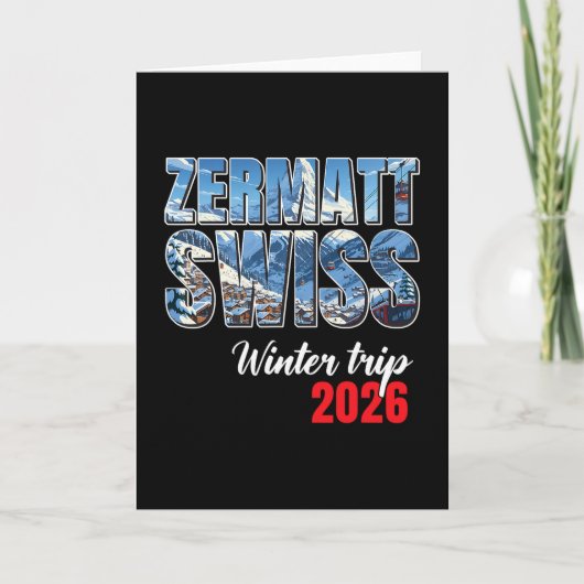Zermatt Switzerland Winter Trip 2026 Alps Ski Swis カード (正面)