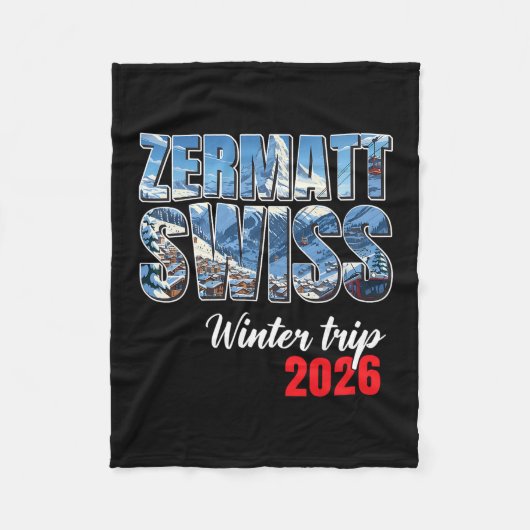 Zermatt Switzerland Winter Trip 2026 Alps Ski Swis フリースブランケット (正面)