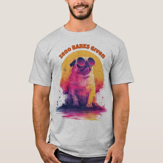 Zero Barks Given | 面白いレトロパグTシャツ Tシャツ (正面)