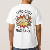 Zero Chill Max Bark  Tシャツ (裏面)