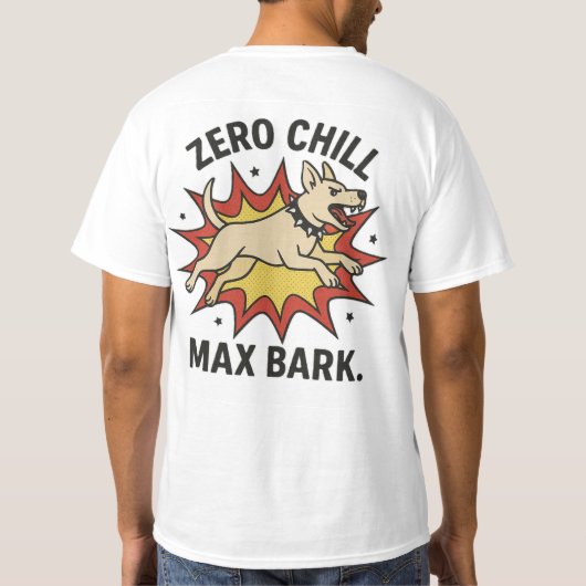 Zero Chill Max Bark  Tシャツ (裏面)