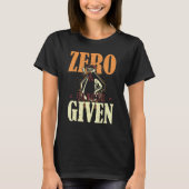 Zero Clucks Given Chicken Pajamas Tシャツ (正面)
