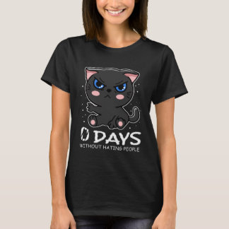 Zero Days Without Hating People Grumpy Kitten Cat Tシャツ