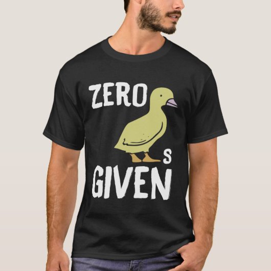 Zero Ducks Given  Duck Tシャツ (正面)