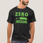 Zero Emissions 100 Of The Time EV Car Electric Car Tシャツ (正面)