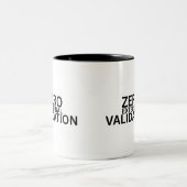Zero External Validation Black and White Accent  ツートーンマグカップ (中央)