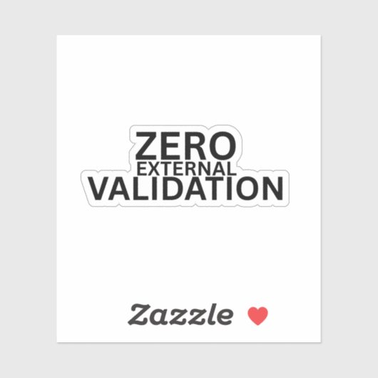 Zero External Validation Minimalist Laptop Sticker シール (シート)
