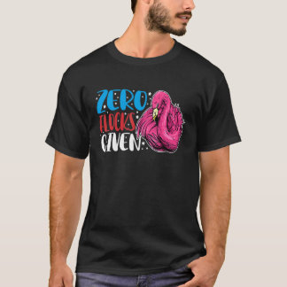 Zero Flocks Given  Animal  Flamingo For Men Women Tシャツ