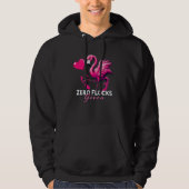 Zero Flocks Given Hoodie – Funny Flamingo Gift パーカ (正面)