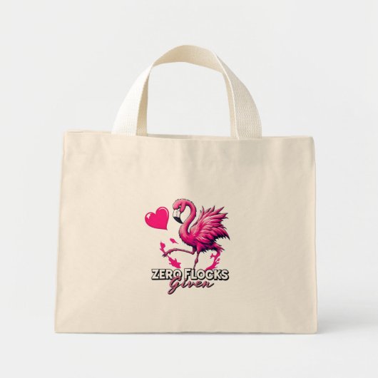 Zero Flocks Given Tote Bag – Bold Flamingo Attitud ミニトートバッグ (正面)