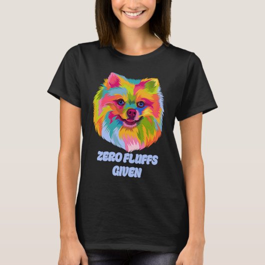 Zero Fluffs Given Pomeranian  Pom Pom Humor Dog Tシャツ (正面)