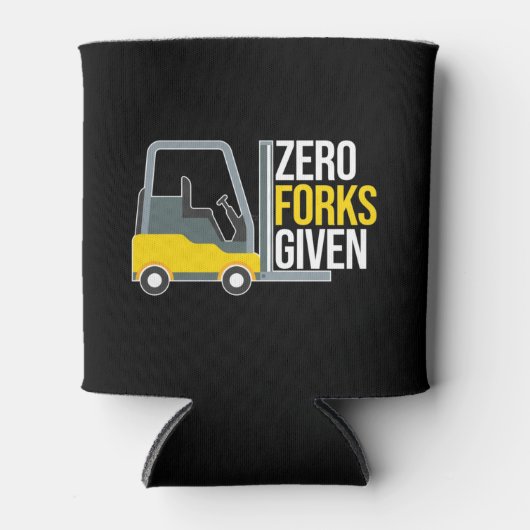 Zero Forks Given Funny Forklift Pun 缶クーラー (正面)