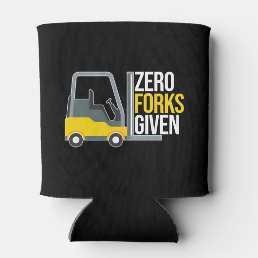 Zero Forks Given Funny Forklift Pun 缶クーラー (裏面)