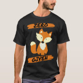 Zero Fox Given  Pun Tシャツ (正面)