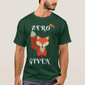 Zero Fox Given Tシャツ (正面)