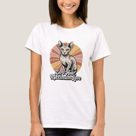 Zero Hair Maximum Love Sphynx Retro Tシャツ