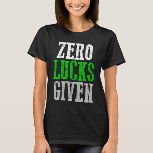 ZERO LUCKS GIVEN グラフィック Tシャツ (正面)