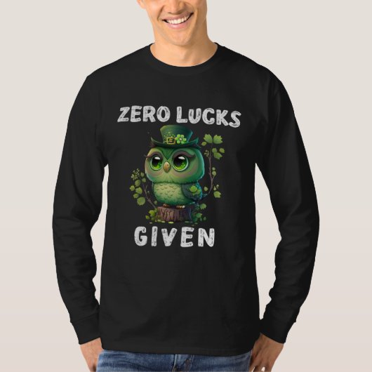 Zero Lucks Given  Cute Owl St Patricks Day Party W Tシャツ (正面)