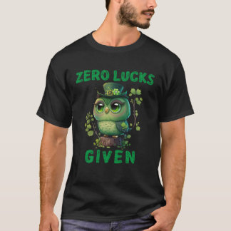 Zero Lucks Given  Cute Owl St Patricks Day Party W Tシャツ