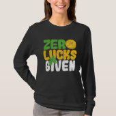 Zero Lucks Given Funny Saint Patrick's Day Shamroc Tシャツ (正面)