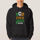 Zero Lucks Given Party St Patrick's Day Humor パーカ (正面)