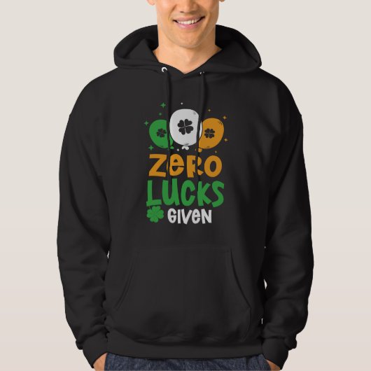 Zero Lucks Given Party St Patrick's Day Humor パーカ (正面)
