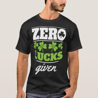 Zero lucks given Shamrock C leaf Tシャツ