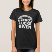 Zero Lucks Given  St Patrick s Day C Tシャツ (正面)