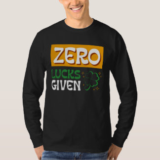 Zero Lucks Given St Patrick s Day St Paddys Day  2 Tシャツ