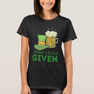 Zero Lucks Given St Patrick s Day St Paddys Day  4 Tシャツ