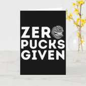 Zero Pucks Given - Funny Ice Hockey Player Gift  カード (黄色い花)
