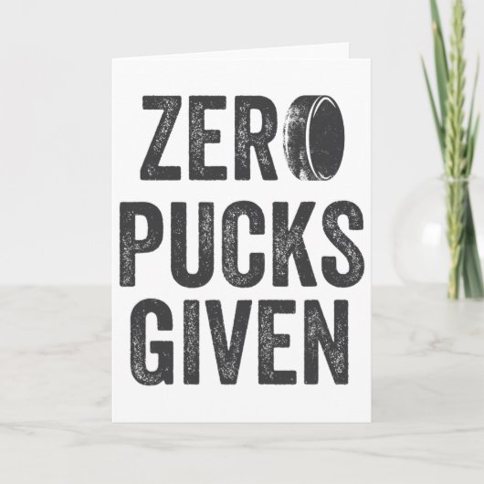 Zero Pucks Given Sarcastic Adult Hockey Men's Wome カード (正面)