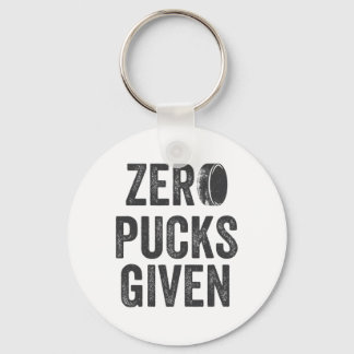Zero Pucks Given Sarcastic Adult Hockey Men's Wome キーホルダー